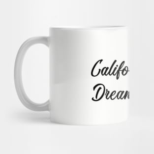 California Dreamin, black Mug